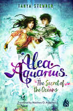 Alea Aquarius Book 3: The Secret of the Oceans