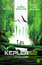 Kepler62 Book #4: The Pioneers